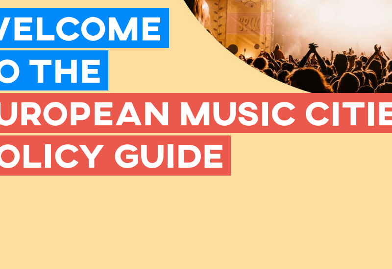 Handig: European Music Cities Policy Guide
