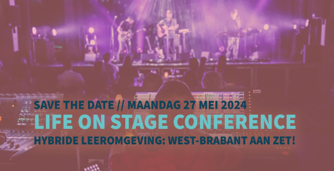 Life on Stage conference: Hybride leeromgeving – West-Brabant aan zet!