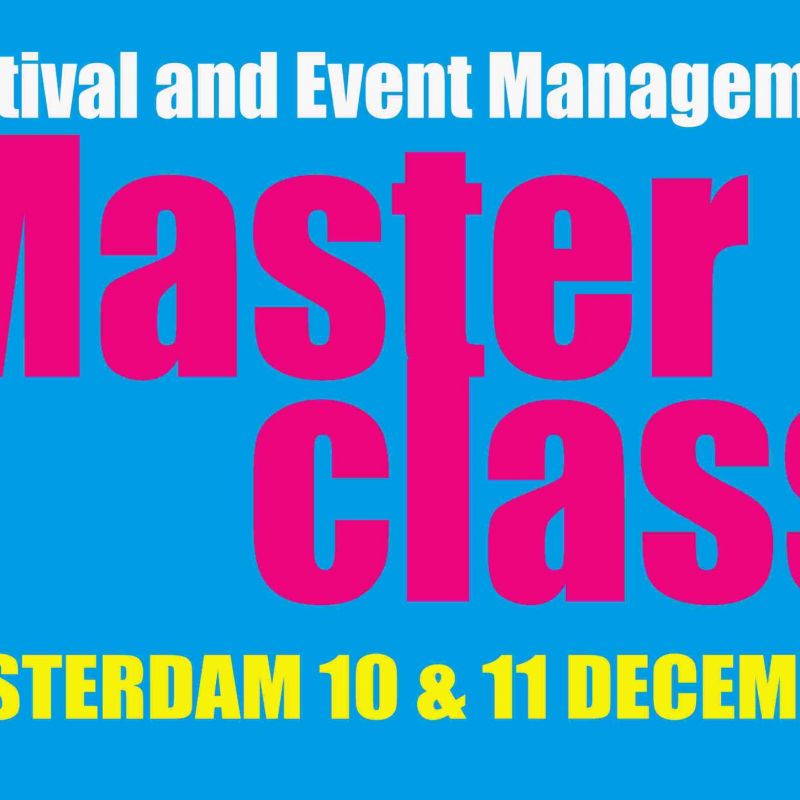 Festival en Event Management Masterclass keert terug naar Amsterdam